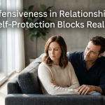 Defensiveness in Relationships: Why Self-Protection Blocks Real Repair featured image