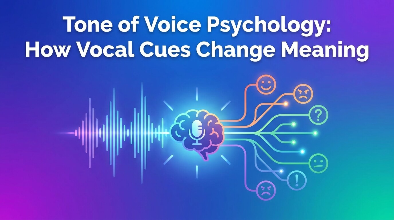 Tone of Voice Psychology: How Vocal Cues Change Meaning thumbnail