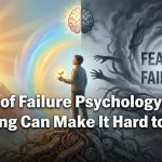 Fear of Failure Psychology: Why Caring Can Make It Hard to Start thumbnail