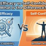 Self-Efficacy vs Self-Confidence: What Is the Difference? thumbnail