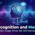 Metacognition and Memory: How We Judge What We Will Remember thumbnail