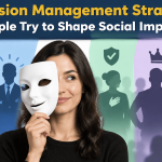 Impression Management Strategies: How People Try to Shape Social Impressions thumbnail