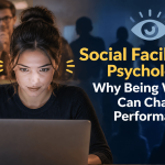 Social Facilitation Psychology: Why Being Watched Can Change Performance thumbnail
